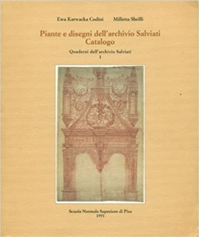 9788876420436-Piante e disegni dell'Archivio Salviati. Catalogo.